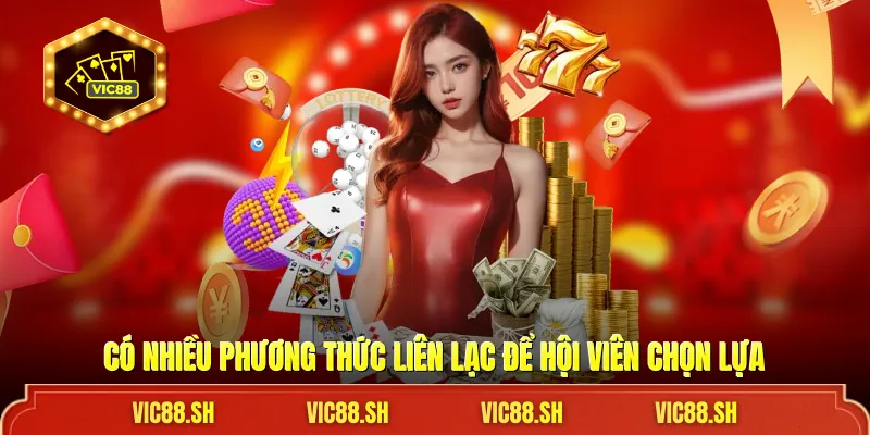 Có nhiều phương thức liên lạc để hội viên chọn lựa
