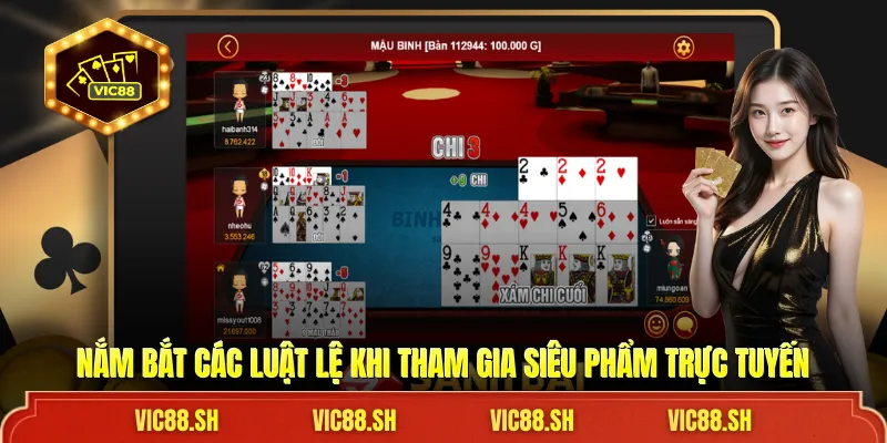 Nắm bắt các luật lệ khi tham gia siêu phẩm trực tuyến