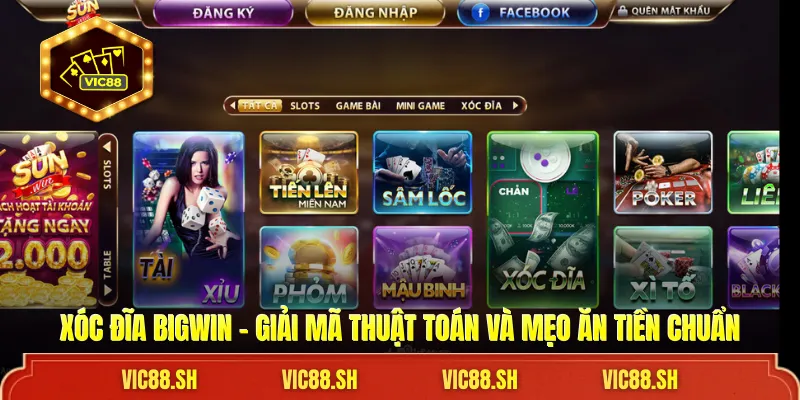 Xóc Đĩa Bigwin - Giải Mã Thuật Toán Và Mẹo Ăn Tiền Chuẩn